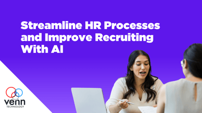 Streamline HR Processes and Improve Recruiting With AI