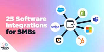 25 Software Integrations for Small- to Medium-Sized Businesses 2025