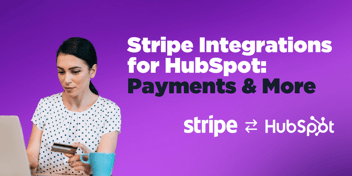 Stripe Integrations for HubSpot: HubSpot Payments and More