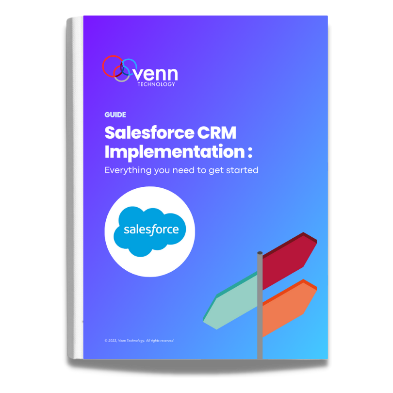 Salesforce CRM Implementation: Everything you need to get started